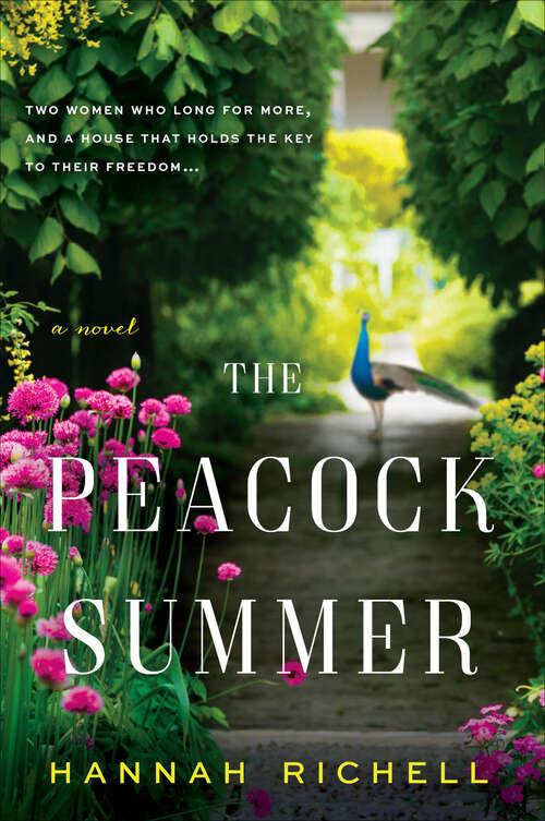 Book cover of The Peacock Summer: A Novel