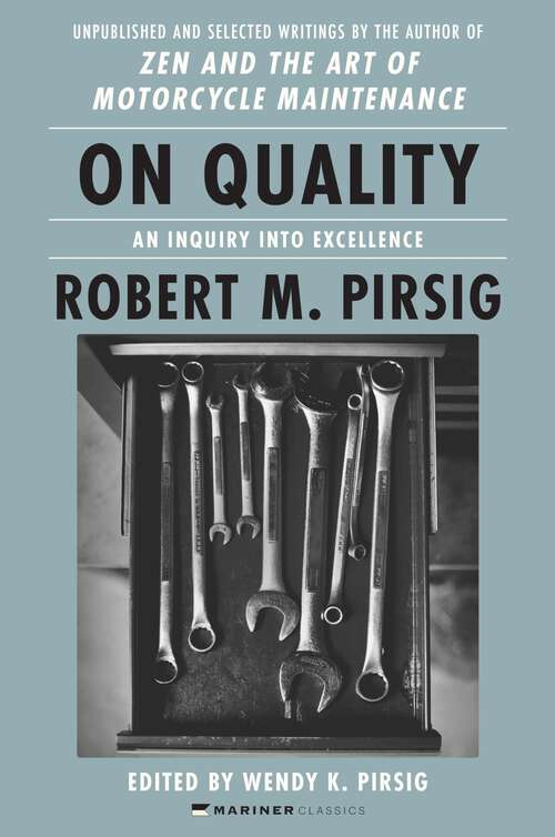 Book cover of On Quality: An Inquiry into Excellence: Unpublished and Selected Writings