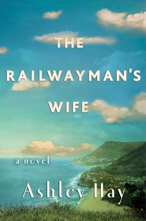 Book cover of The Railwayman's Wife: A Novel