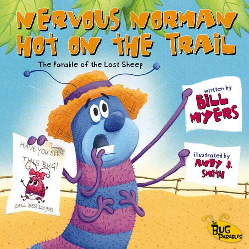 Nervous Norman Hot on the Trail: The Parable of the Lost Sheep (The Bug Parables)