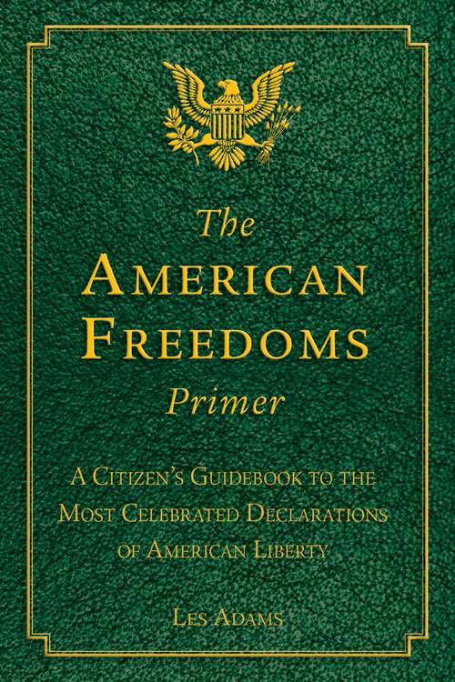 Book cover of The American Freedoms Primer