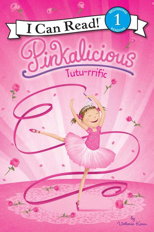 Book cover of Pinkalicious: Tutu-rrific (I Can Read Level 1)
