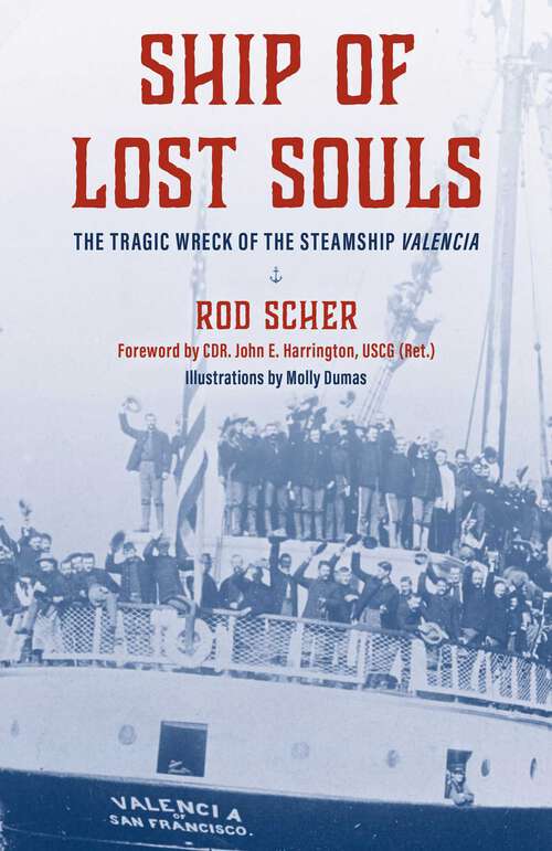 Book cover of Ship of Lost Souls: The Tragic Wreck of the Steamship Valencia