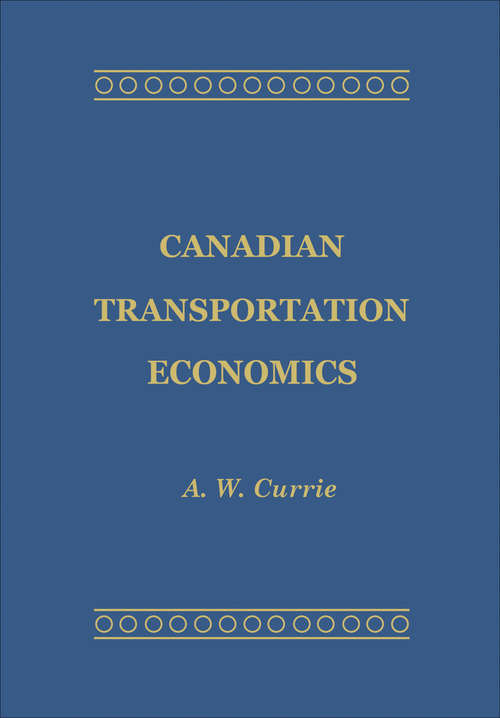 Book cover of Canadian Transportation Economics