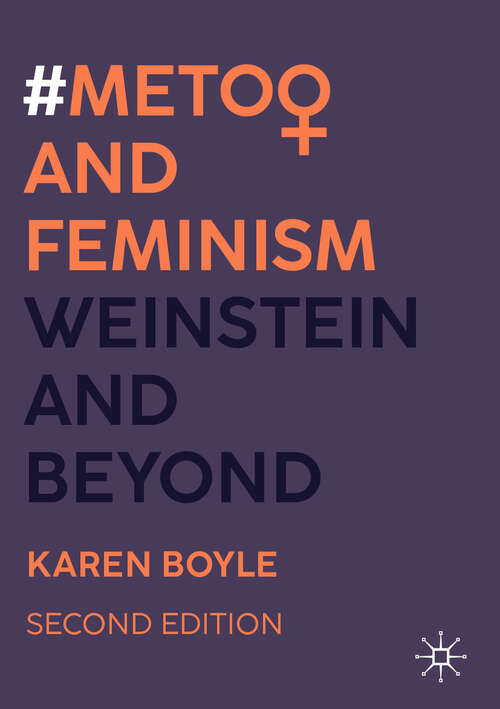 Book cover of #MeToo and Feminism: Weinstein and Beyond (Second Edition 2024)