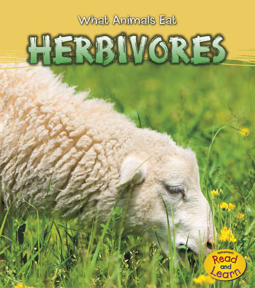 Book cover of Herbivores (What Animals Eat Ser.)