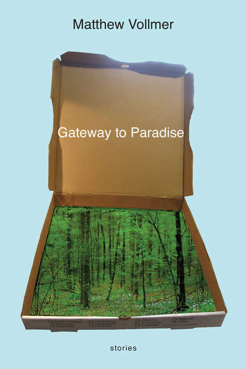 Book cover of Gateway to Paradise: Stories