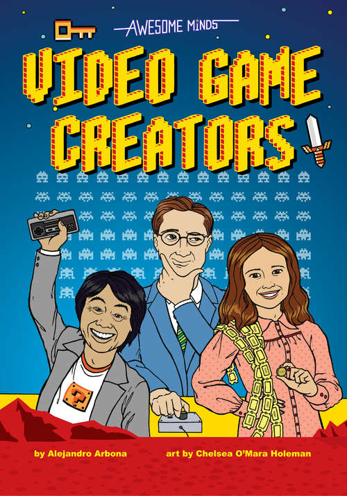 Book cover of Awesome Minds: Video Game Creators (Awesome Minds)