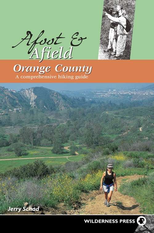 Book cover of Afoot and Afield: Orange County