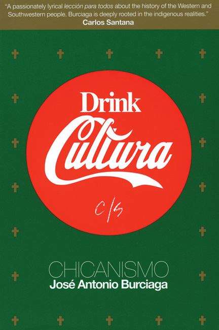 Book cover of Drink Cultura: Chicanismo