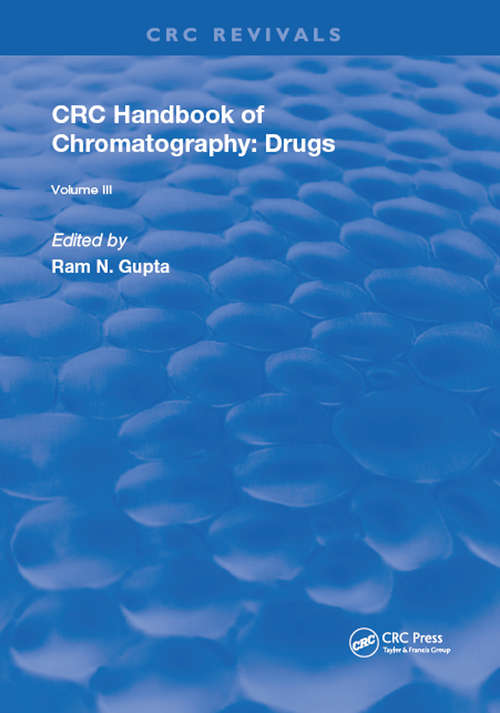 Book cover of CRC Handbook of Chromatography: Drugs, Volume III (Handbook Of Chromatography Ser. #2)
