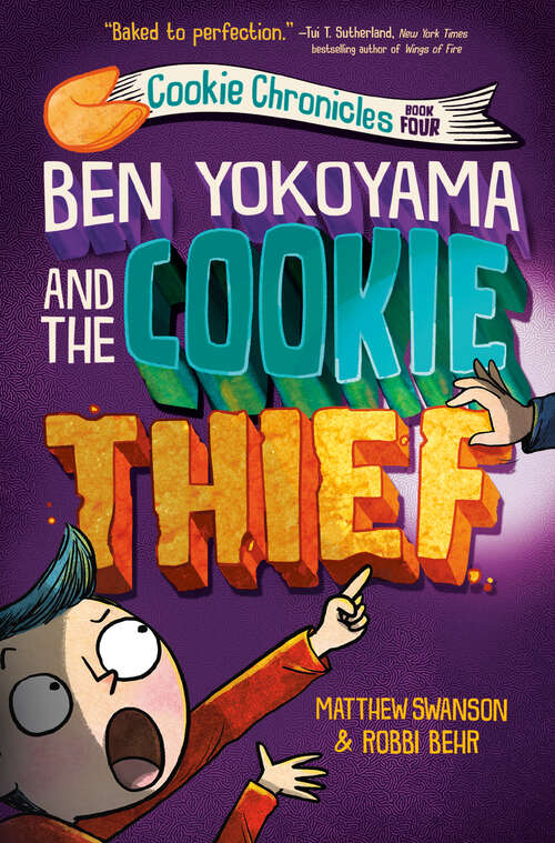 Book cover of Ben Yokoyama and the Cookie Thief (Cookie Chronicles #4)