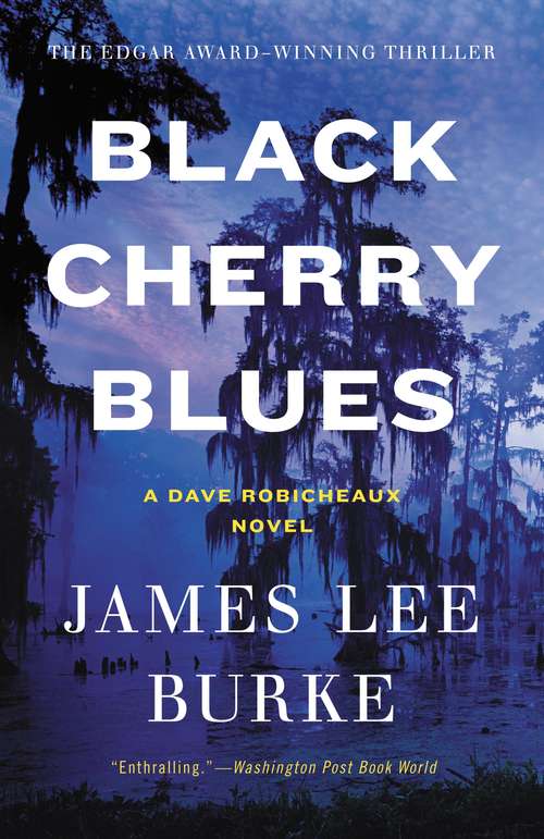 Book cover of Black Cherry Blues (Dave Robicheaux #3)