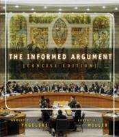Book cover of The Informed Argument (Brief 6th Edition)