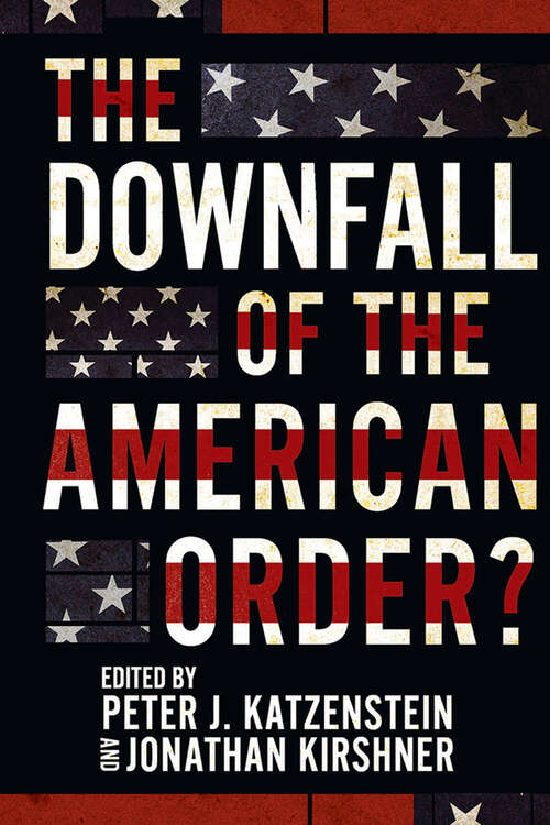 Book cover of The Downfall of the American Order?