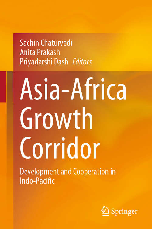 Asia-Africa Growth Corridor: Development and Cooperation in Indo-Pacific