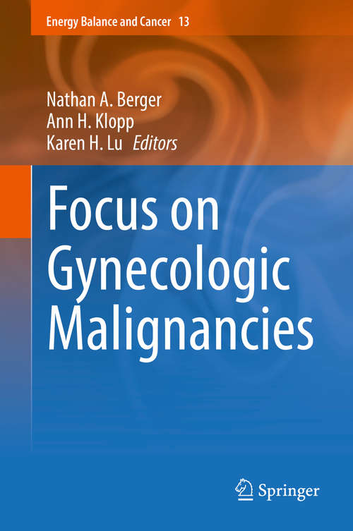 Focus on Gynecologic Malignancies