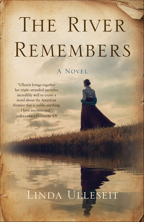 Book cover of The River Remembers: A Novel