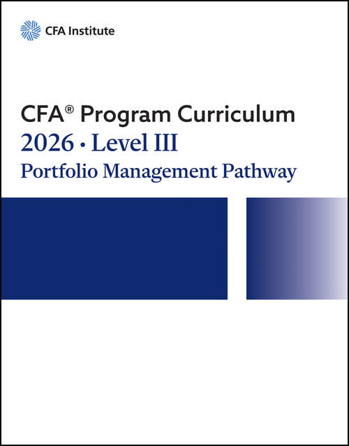 Book cover of 2026 CFA Program Curriculum Level III Portfolio Management Pathway Box Set