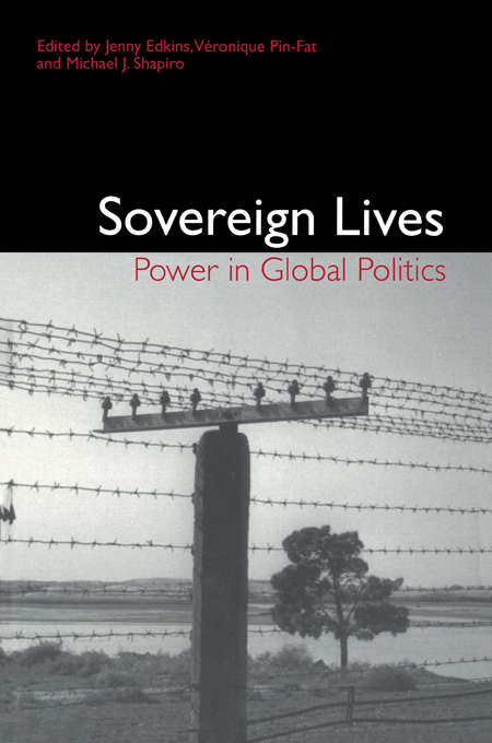 Sovereign Lives: Power in Global Politics