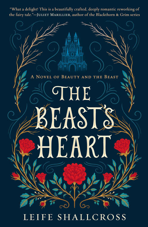 Book cover of The Beast's Heart: A Novel of Beauty and the Beast