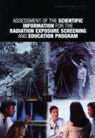 Book cover of Assessment Of The Scientific Information For The Radiation Exposure Screening And Education Program