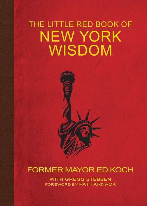 Book cover of The Little Red Book of New York Wisdom (Little Red Bks.)
