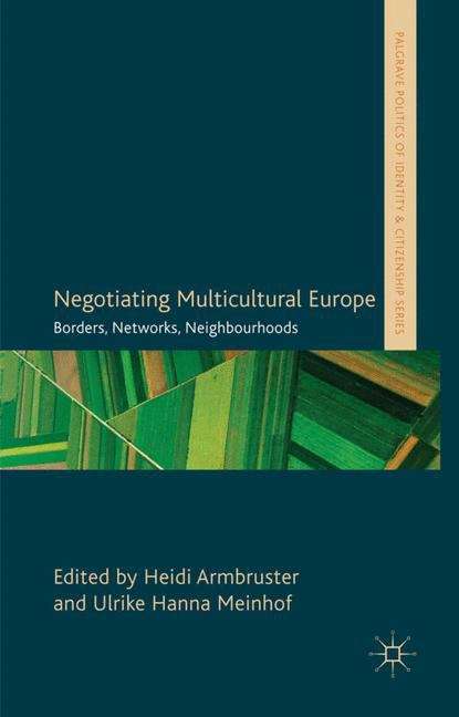 Book cover of Negotiating Multicultural Europe
