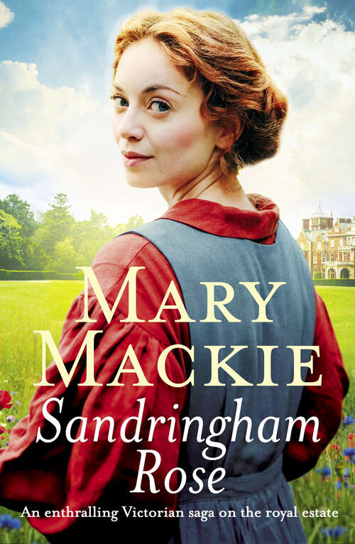 Book cover of Sandringham Rose: An enthralling Victorian saga on the royal estate