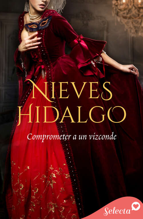 Book cover of Comprometer a un vizconde (Los Gresham: Volumen 5)