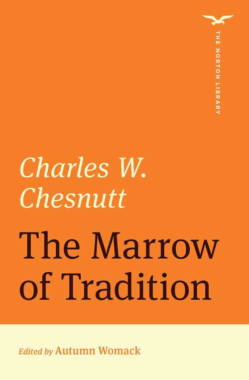 Cover image of The Marrow of Tradition