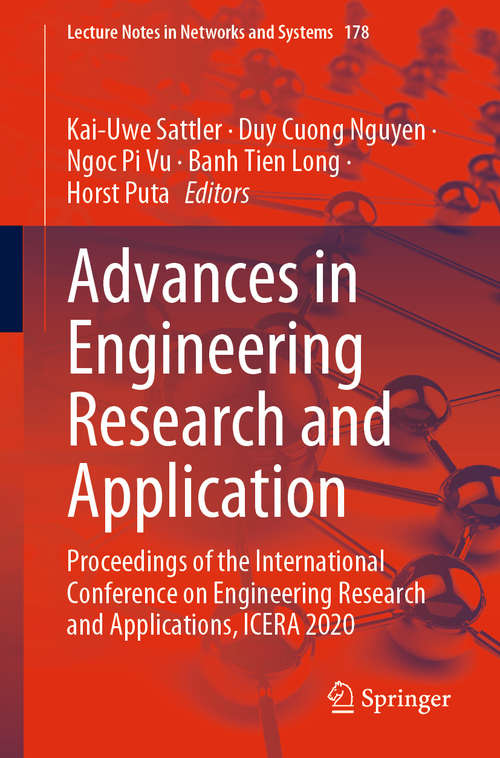 Advances in Engineering Research and Application: Proceedings of the International Conference on Engineering Research and Applications, ICERA 2020 (Lecture Notes in Networks and Systems #178)