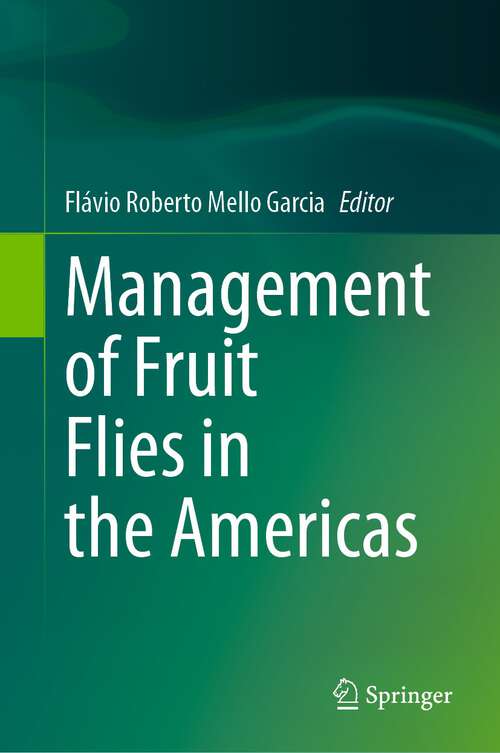 Book cover of Management of Fruit Flies in the Americas (2024)