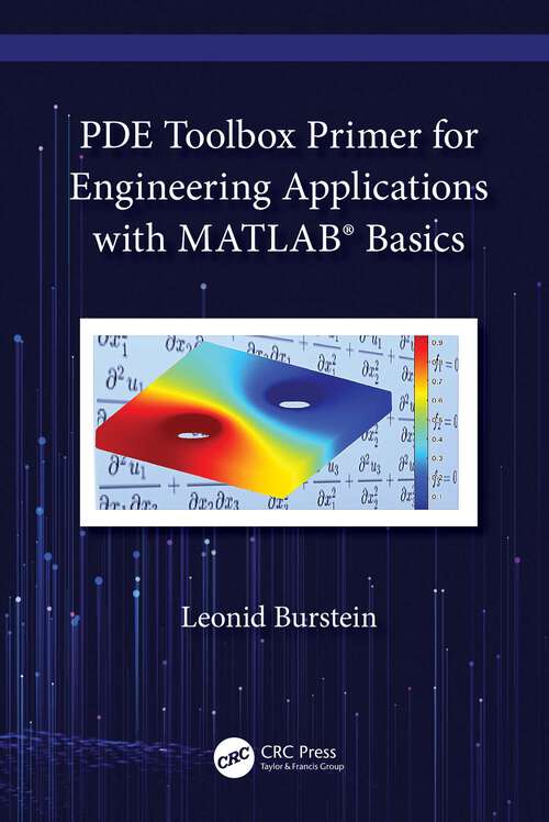 Book cover of PDE Toolbox Primer for Engineering Applications with MATLAB®  Basics