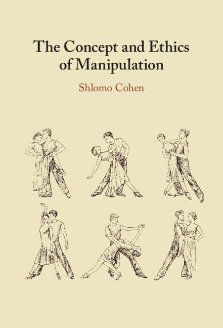 Book cover of The Concept and Ethics of Manipulation