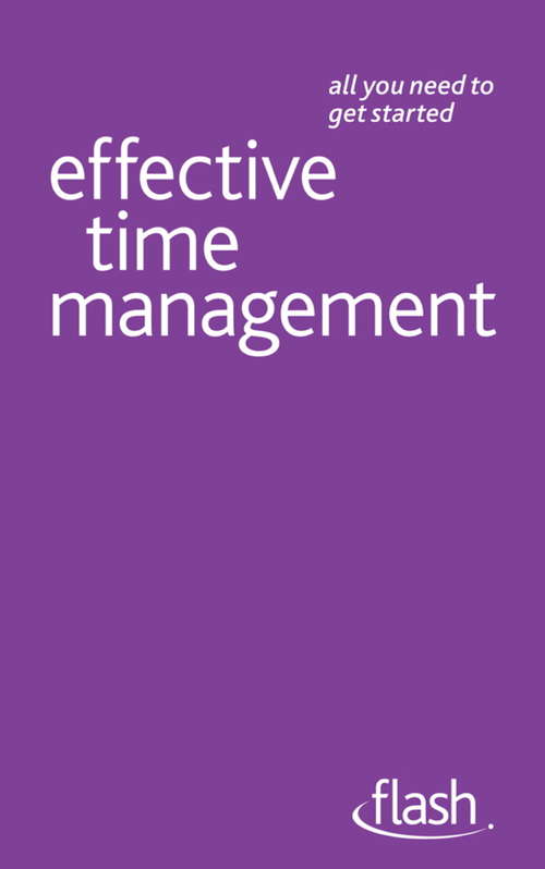 Book cover of Effective Time Management: Flash