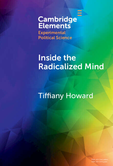 Book cover of Inside the Radicalized Mind: The Neuropolitics of Terrorism and Violent Extremism (Elements in Experimental Political Science)
