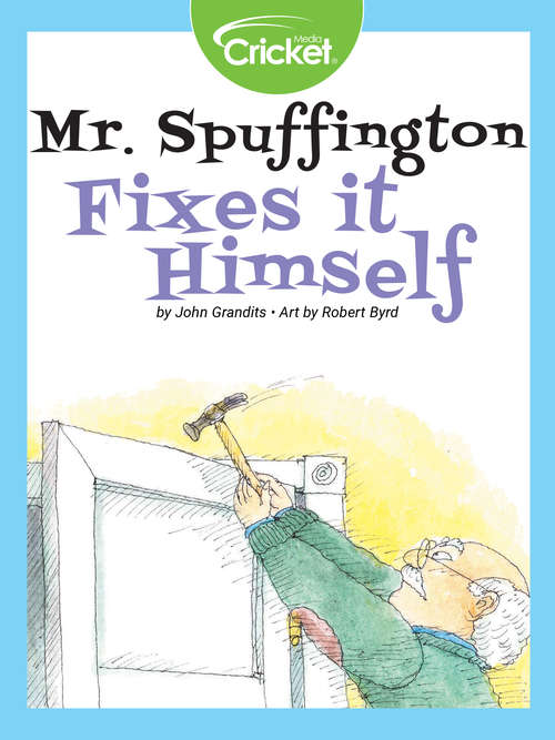 Book cover of Mr. Spuffington Fixes It Himself