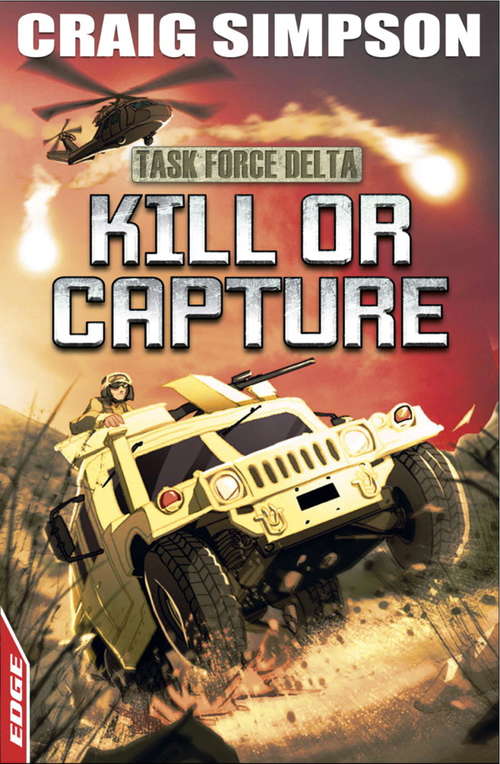 Kill or Capture (EDGE: Task Force Delta #4)