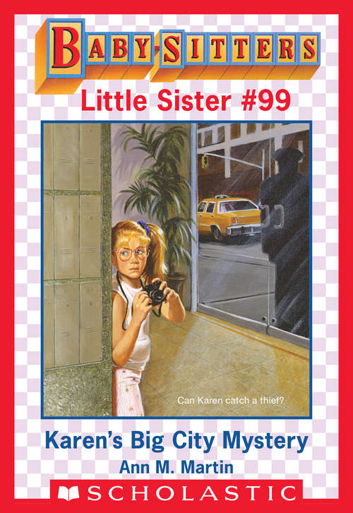 Book cover of Karen's Big City Mystery (Baby-Sitters Little Sister #99)