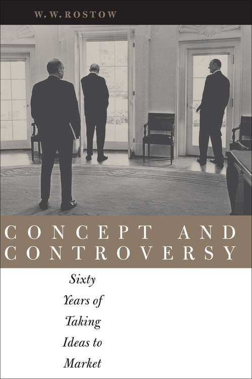 Book cover of Concept and Controversy: Sixty Years of Taking Ideas to Market