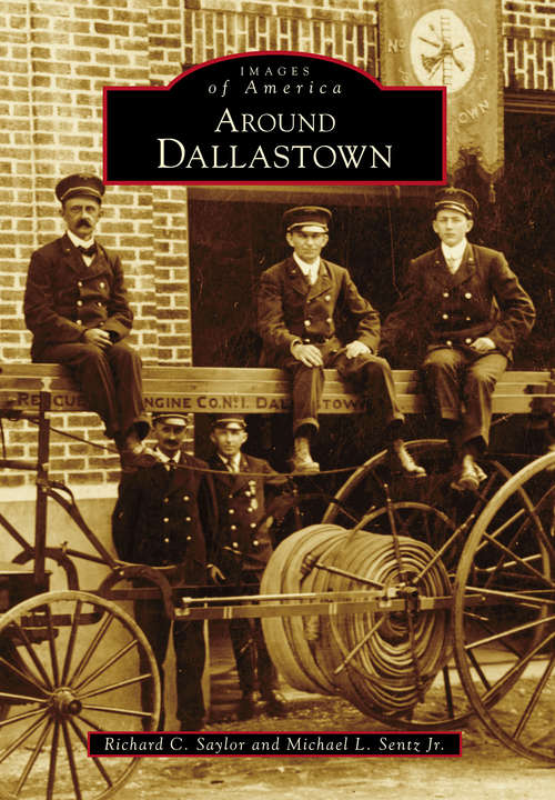 Book cover of Around Dallastown (Images of America)