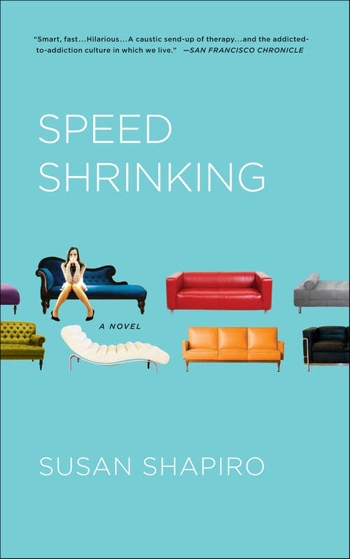 Book cover of Speed Shrinking: A Novel