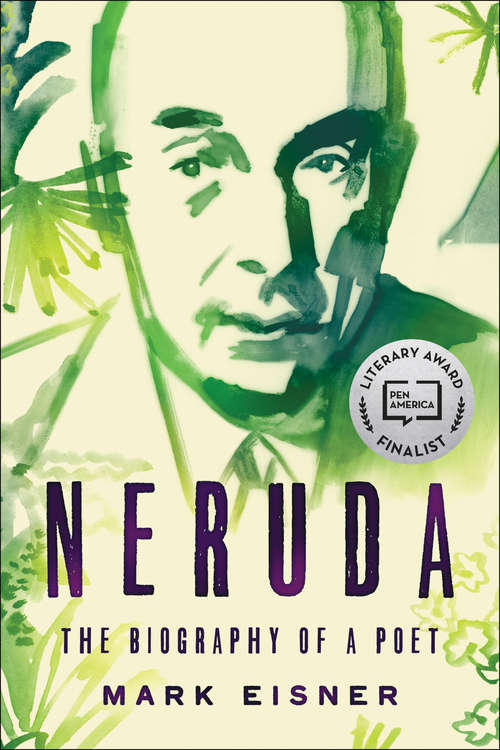 Book cover of Neruda: The Poet's Calling