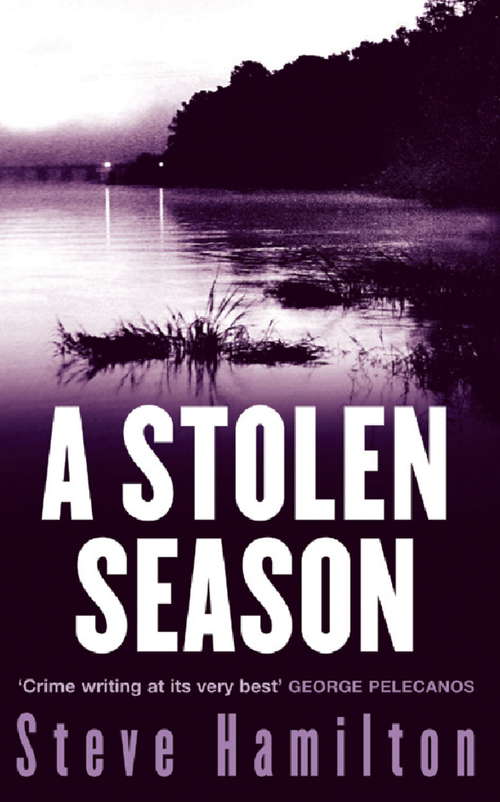 Book cover of A Stolen Season: An Alex Mcknight Novel (Alex Mcknight Novels Ser. #7)