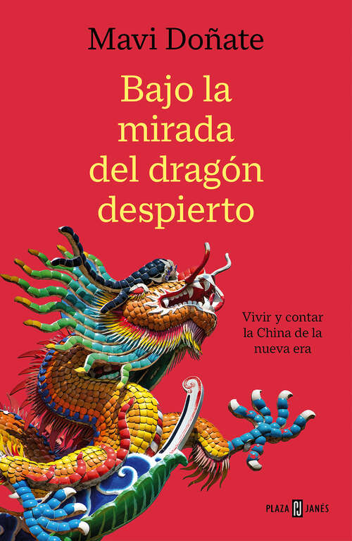 Book cover of Bajo la mirada del dragón despierto