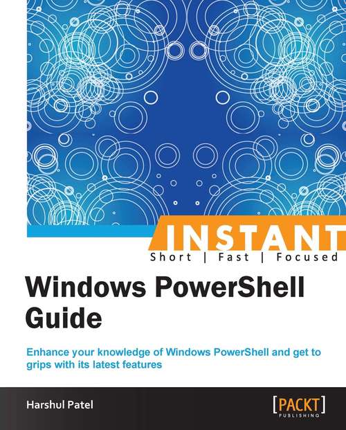 Book cover of Instant Windows PowerShell Guide
