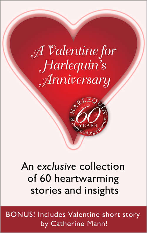 Book cover of A Valentine for Harlequin's Anniversary