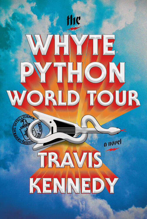 Book cover of The Whyte Python World Tour: A Novel