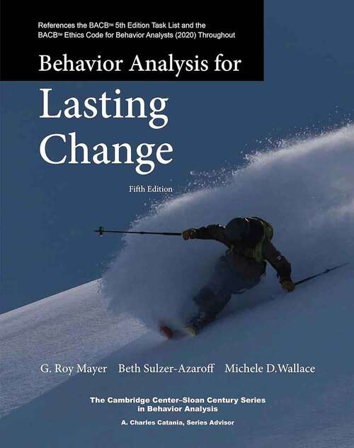 Book cover of Behavior Analysis for Lasting Change (Fifth Edition)